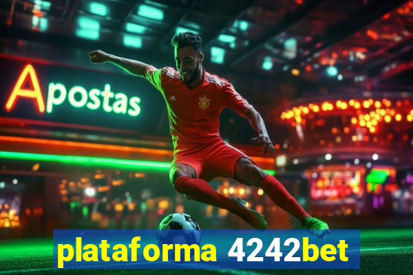 plataforma 4242bet